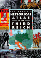 The Penguin Historical Atlas Of The Third Reich - Overy, Richard