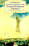 The Penguin History of the United States of America - Brogan, Hugh