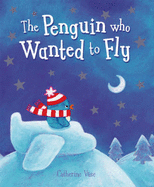 The Penguin Who Wanted to Fly