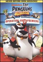 The Penguins of Madagascar: Operation: DVD Premiere - 