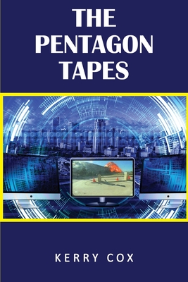 The Pentagon Tapes - Cox, Kerry