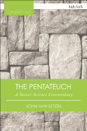 The Pentateuch: A Social-Science Commentary