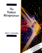 The Pentium Microprocessor