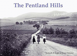 The Pentland Hills - Bogle, K. R., and Falconer, Susan
