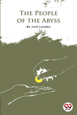 The People Of The Abyss - London, Jack