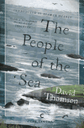 The People Of The Sea: Celtic Tales of the Seal-Folk