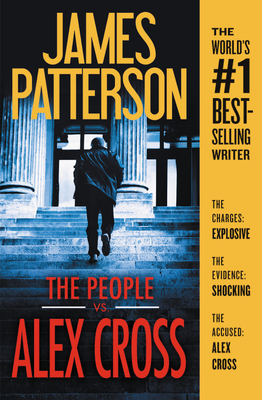 The People vs. Alex Cross - Patterson, James