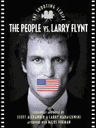 The People vs. Larry Flynt: The Shooting Script