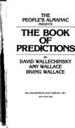 The People's Almanac Presents the Book of Predictions