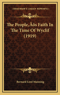 The People's Faith in the Time of Wyclif (1919)