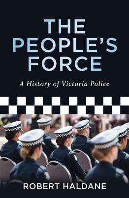 The People's Force - Haldane, Robert