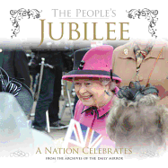 The People's Jubilee: A Nation Celebrates