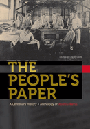 The People's Paper: A Centenary History and Anthology of Abantu-Batho