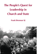 The People's Quest for Leadership in Church and State