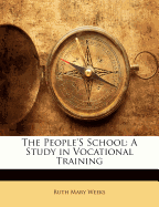 The People's School: A Study in Vocational Training