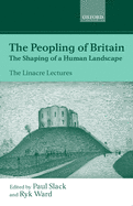 The Peopling of Britain: The Shaping of a Human Landscape