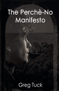The Perch?-No Manifesto