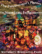 The Percussionist's Planner 8.5x11: The Premiere Journal For Percussionists