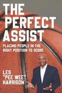 The Perfect Assist: Placing People in the Right Position for Success