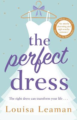 The Perfect Dress: a feel-good romance that will sweep you off your feet - Leaman, Louisa
