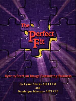 The Perfect Fit - Marks, Lynne Henderson, and Isbecque, Dominique