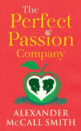 The Perfect Passion Company: The Perfect Passion Company Series (Book 1)