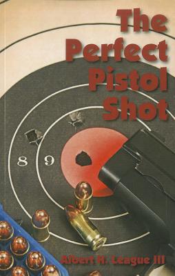 The Perfect Pistol Shot - League III, Albert H