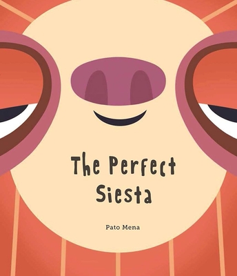 The Perfect Siesta - 