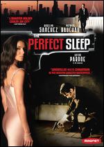 The Perfect Sleep - Jeremy Alter