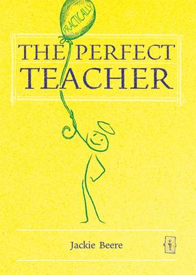 The Perfect Teacher - Beere, Jackie, Ms.