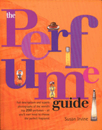 The perfume guide - Irvine, Susan