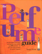 The Perfume Guide - Irvine, Susan