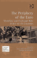 The Periphery of the Euro: Monetary and Exchange Rate Policy in Cis Countries - Vinhas De Souza, Lucio (Editor)