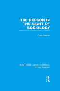 The Person in the Sight of Sociology