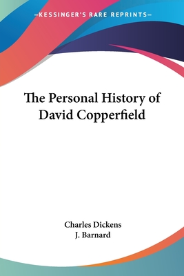 The Personal History of David Copperfield - Dickens, Charles