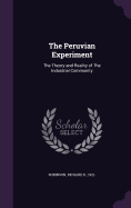 The Peruvian Experiment: The Theory and Reality of The Industrial Community