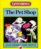 The Pet Shop - Ahlberg, Allan