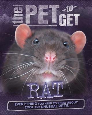 The Pet to Get: Rat - Colson, Rob