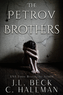 The Petrov Brothers: Dark Mafia Romance Duet