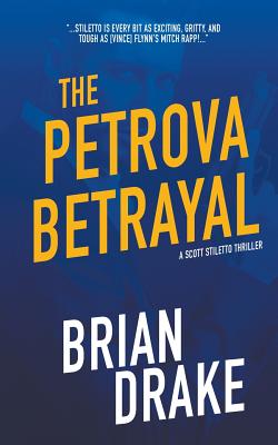 The Petrova Betrayal - Drake, Brian