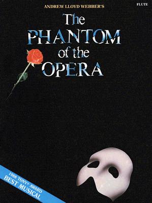 The Phantom of the Opera: Solos for Flute - Lloyd Webber, Andrew (Composer)