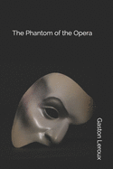 The Phantom of the Opera