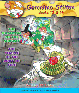 The Phantom of the Subway / The Temple of the Ruby of Fire (Geronimo Stilton Audio Bindup #13 & 14)