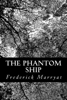 The Phantom Ship - Marryat, Frederick, Captain
