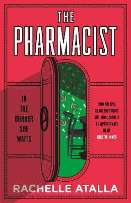 The Pharmacist: The most gripping and unforgettable debut - Atalla, Rachelle