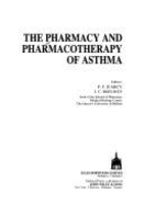 The Pharmacy & Pharmacotherapy of Asthma - D'Arcy, Patrick F (Editor), and McElnay, James C (Editor)