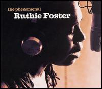 The Phenomenal Ruthie Foster - Ruthie Foster