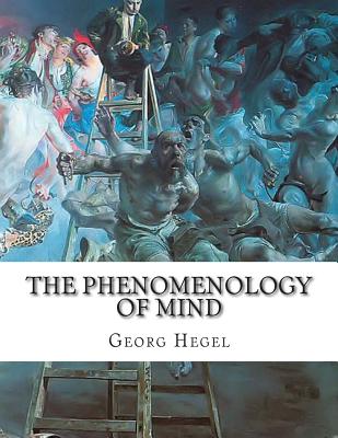 the phenomenology of mind georg wilhelm friedrich hegel