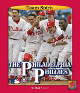 The Philadelphia Phillies - Stewart, Mark, and Gates, James L, Jr. (Consultant editor)