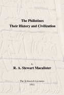 The Philistines: Their History and Civilization